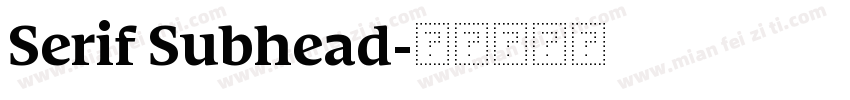 Serif Subhead字体转换